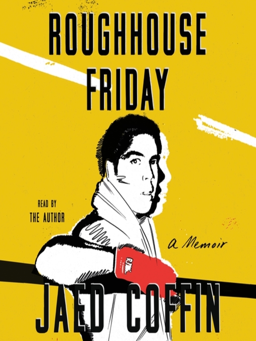 Title details for Roughhouse Friday by Jaed Coffin - Available